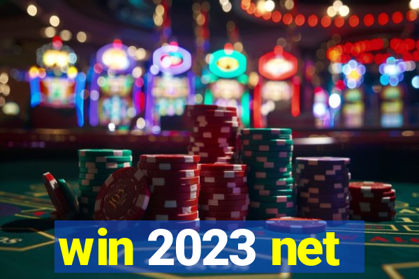 win 2023 net